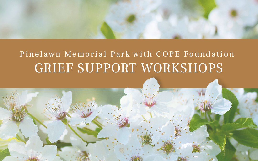 Pinelawn cope foundation grief workshop