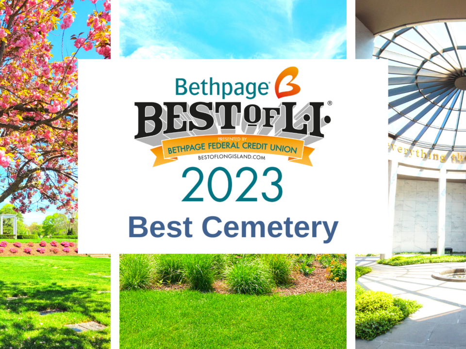 Bethpage Best of Long Island 2023 Best Cemetery