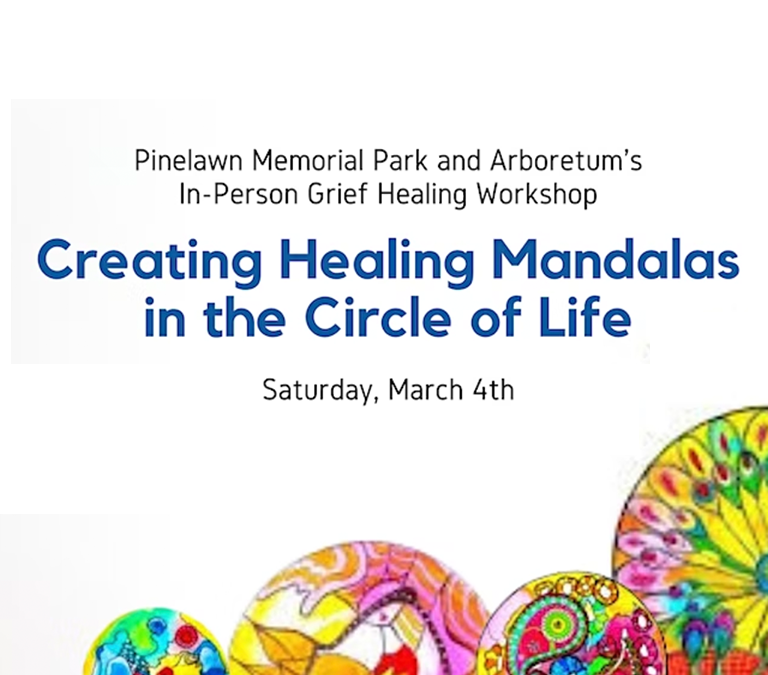 Pinelawn Memorial Park and Arboretum's In-person grief healing workshop Creating Healing Mandalas in the Circle of Life