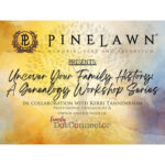 Uncover your family history: A geneology workshop series