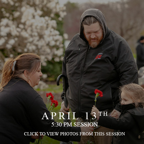 April 13th 5:30 pm session click here to view photos from this session