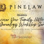 Pinelawn Memorial Park and Arboretum Uncover Your Family History: Genealogy Workshop Series